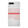 Good Morning Sunshine iPhone 7 Plus Case