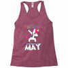 UNICORN ARE BORN IN MAY Racerback Tank