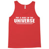 Put A Dent In The Universe Tank Top