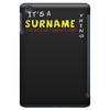 it's a surname thing iPad Mini