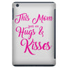 this mom hugs kiss es iPad Mini