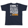 Strong Independent Motivated Gemini Toddler T-shirt