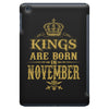 kings are born  november iPad Mini