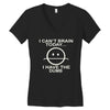 i cant brain today Women's V-Neck T-Shirt