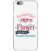 An April Girl Like AFlowers iPhone 6/6s Case