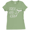 prick with a fork Ladies Fitted T-Shirt