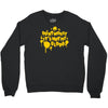 dont worry Crewneck Sweatshirt