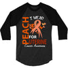 I Wear Peach For Uterine Cancer Awareness 3/4 Sleeve Shirt