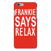 frankie says relax iPhone 6/6s Plus Case