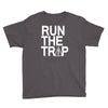 run the trap Youth Tee