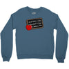 i will not become a stripper Crewneck Sweatshirt