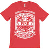 Things Better 1950 Age Approach Magnificent T-Shirt