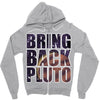 bring back pluto Zipper Hoodie