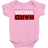 Work Hard Baby Bodysuit