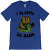slappa da bass T-Shirt