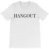 hangout T-Shirt
