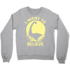 believe in nessie Crewneck Sweatshirt