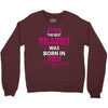 The Best Grammy Was Born In July Crewneck Sweatshirt