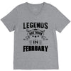 Legends Are Born In February V-Neck Tee