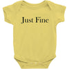 just fine Baby Bodysuit