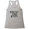 BRING THE RAIN Racerback Tank