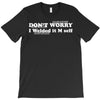don't worry T-Shirt