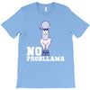 no probllama T-Shirt