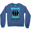 mechanic droppin panties singe Crewneck Sweatshirt