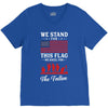 Stand For The Flag We Kneel For The Fallen V-Neck Tee