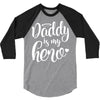 Daddy is my Hero 3/4 Sleeve Shirt