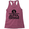 alpha female Racerback Tank