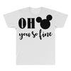 OH You Are so Fine All Over Men's T-shirt