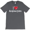 I Love Acupuncture T-Shirt