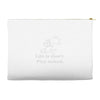 life is short Accessory Pouches