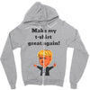 make my t shirt great again Zipper Hoodie