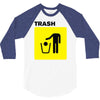 trash 3/4 Sleeve Shirt