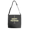 happy festivus Adjustable Strap Totes