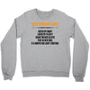 September Girl Hated By Many Crewneck Sweatshirt