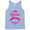 queens are born in august Tank Top