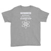science is gods   atheism Youth Tee