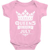 Queens Are Born In July Baby Onesie