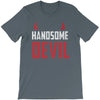 handsome devil T-Shirt