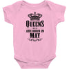 Queens Are Born In May Infant Clothing