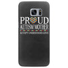 proud autism mother Samsung Galaxy S7 Edge