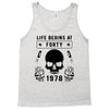 Life Begins at Forty 1978 the Birth of Legends Tank Top