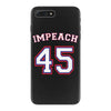 Impeach 45 iPhone 7 Plus Case