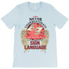 who knows sign language T-Shirt