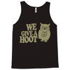 we give a hoot Tank Top