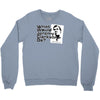 what would jeremy clarkson do Crewneck Sweatshirt