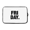 friday cool Laptop sleeve